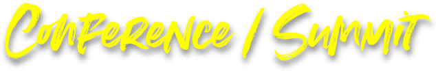 CONFERENCE / SUMMIT